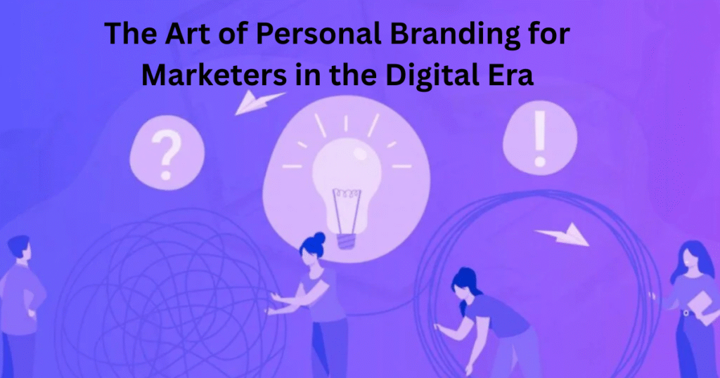 Personal Branding for Marketers